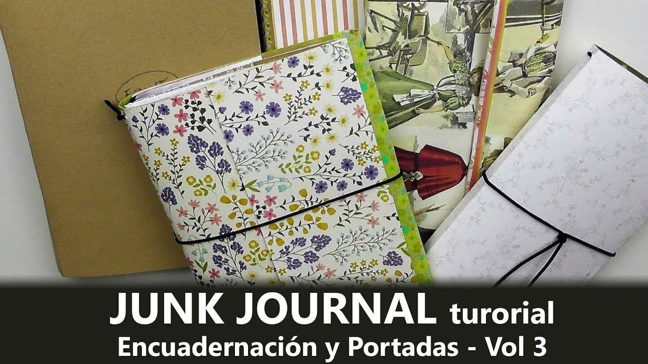 Junk Journal estilo Bohemio | Encuadernación y Portada | Vol 3