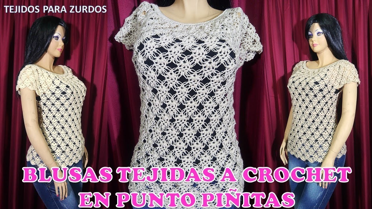 Para ZURDOS BLUSAS tejidas a crochet en punto Piñitas y Espuma de Mar PASO A PASO