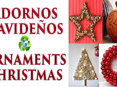 Adornos Navideños con Reciclaje. Ornaments Christmas with Recycling.