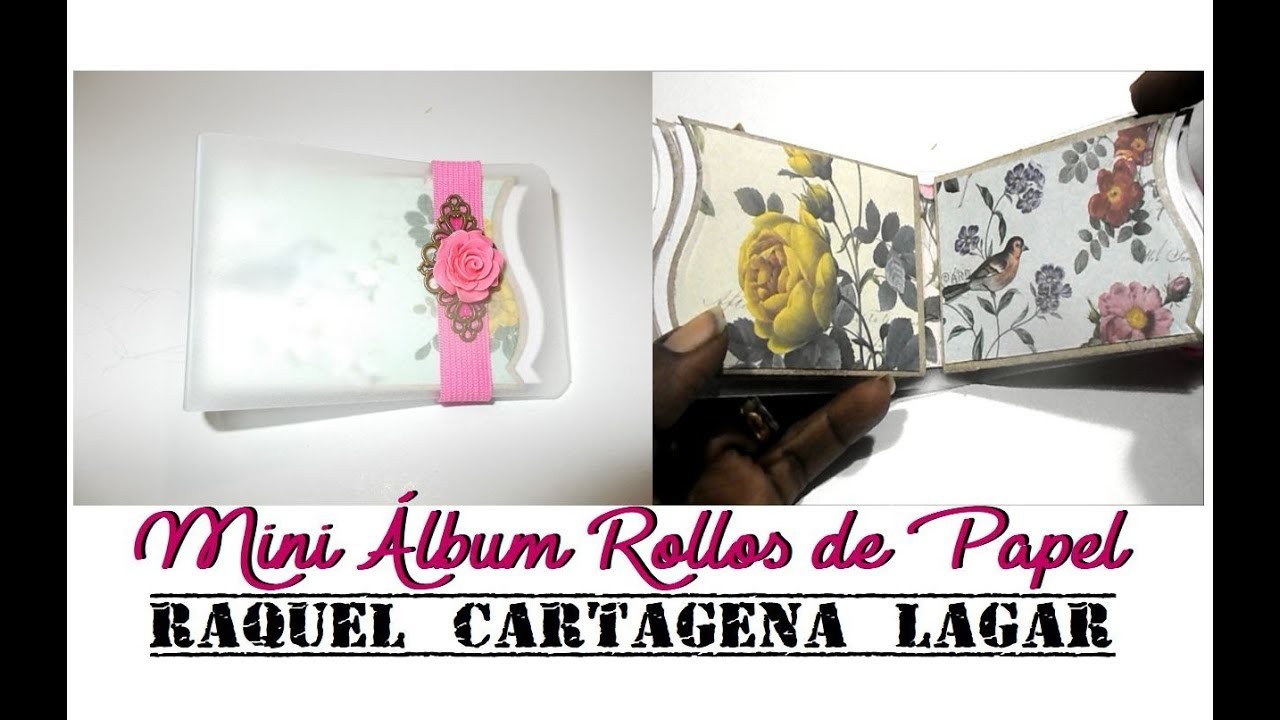 DIY TUTORIAL mini album con rollos de papel reciclaje scrapbooking