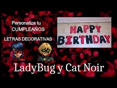 Manualidades fáciles. Cómo hacer las letras feliz cumpleaños de LadyBug. Manualidades LadyBug