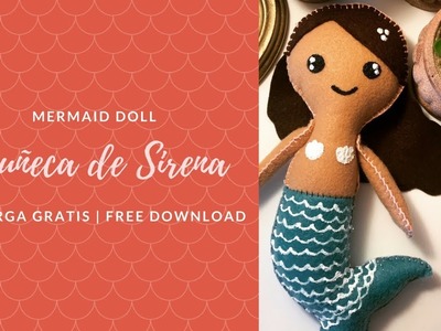 Tutorial Muñeca de Sirena | DESCARGA GRATIS | DIY Mermaid Doll