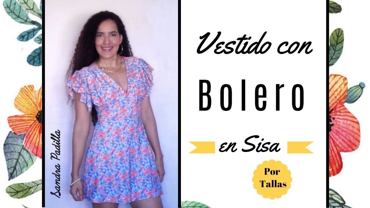 Vestido con Bolero en Sisa - Tutorial de SANDRA PADILLA