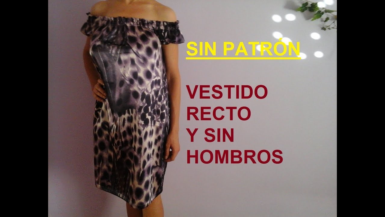 Vestido sin hombros (SIN PATRON )