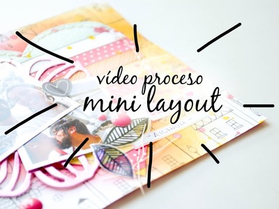 VIDEO PROCESO SCRAPBOOKING. Un layout muy mini
