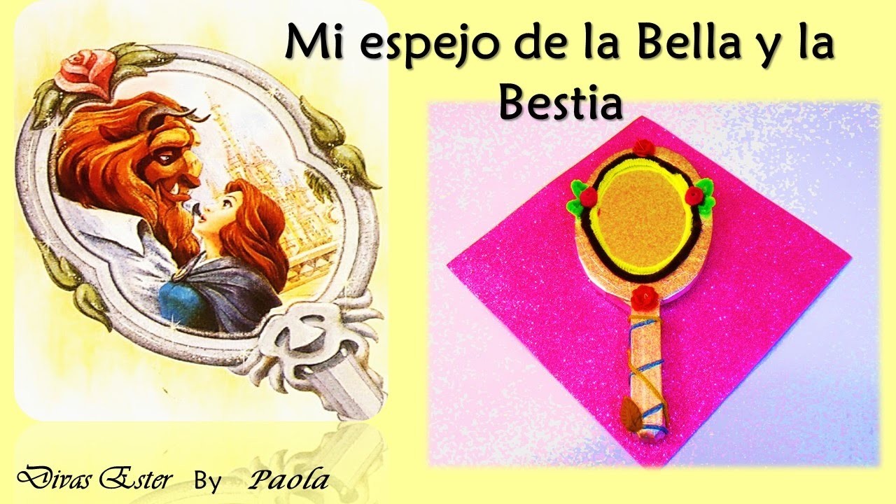 Manualidad fácil.Espejo de La Bella y la Bestia.Mi inspiración
