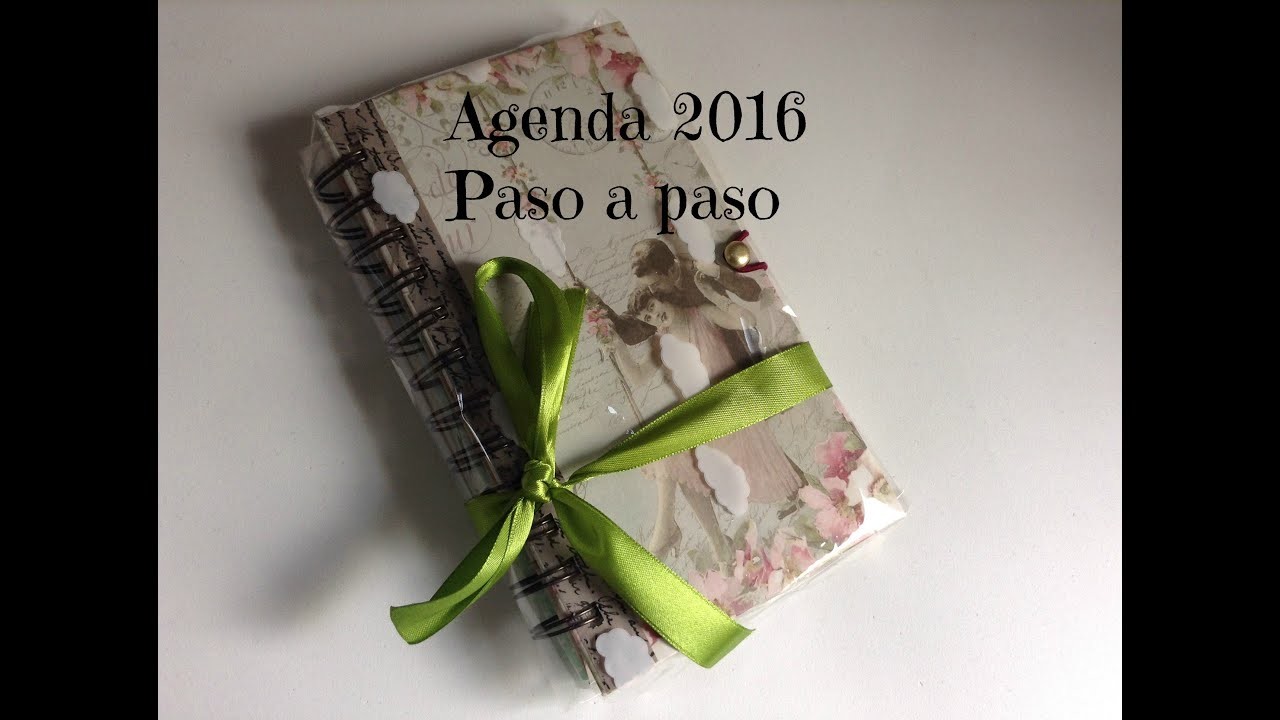 Cómo hacer tu propia agenda de scrapbooking para 2016