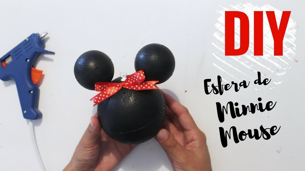 Esfera Minnie Mouse DIY | Como hacer esferas de Mimi Mouse