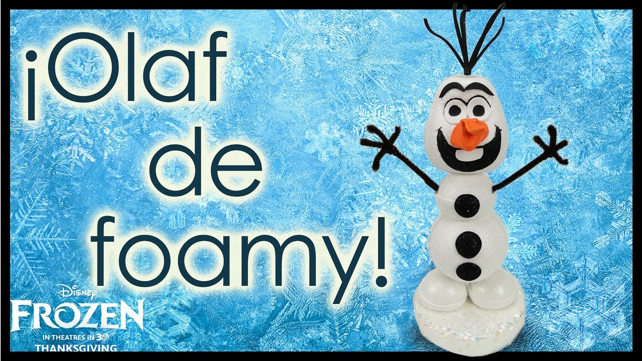 ¡Tutorial Olaf de Frozen! Todo de Foamy - Conny