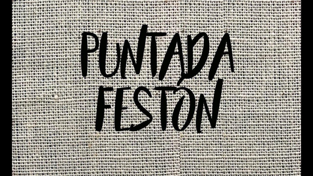 PUNTADA FESTÓN - TUTORIAL - PASO A PASO