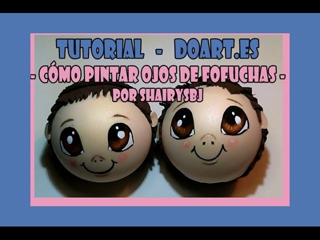 Tutorial- cómo pintar caritas de fofuchas-How to paint faces- doart.es