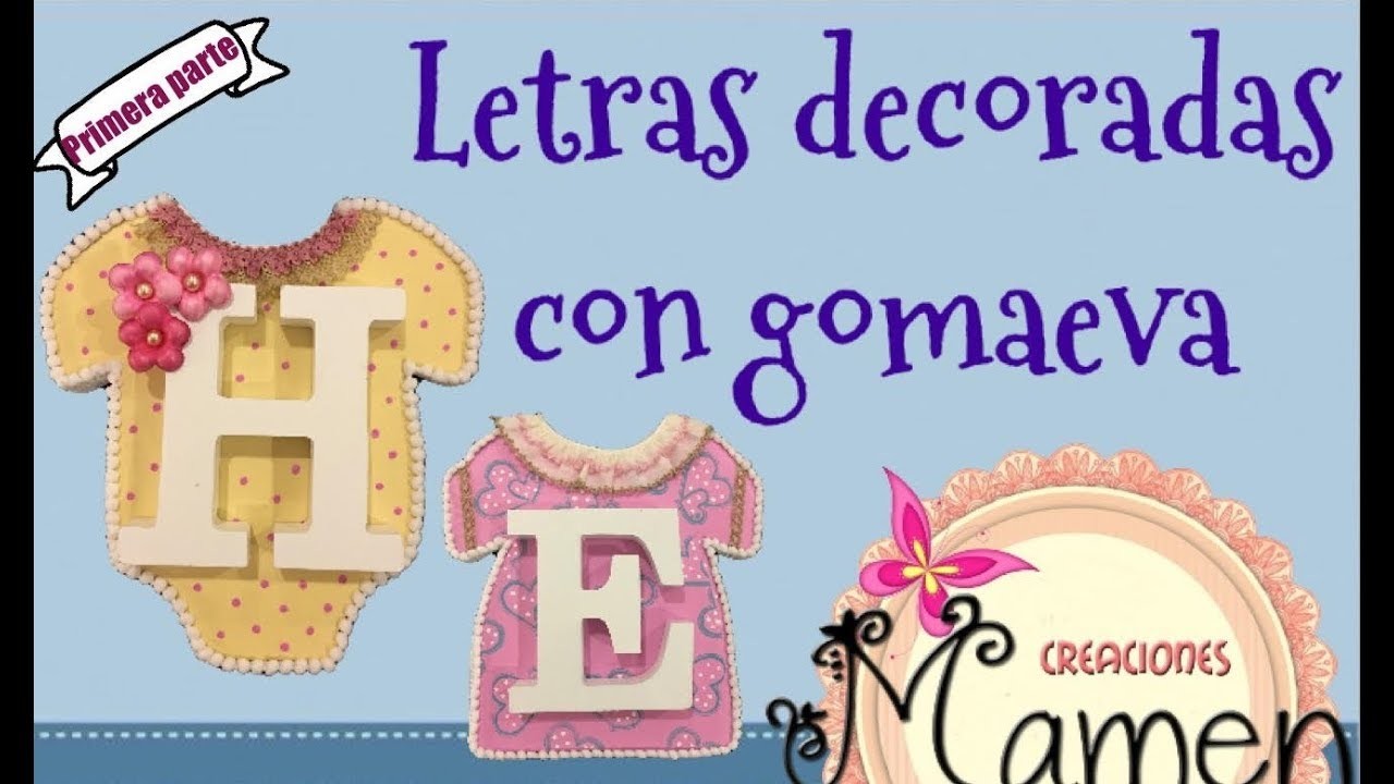 1ª Parte Cuadro infantil de letras decorado con gomaeva Creaciones Mamem