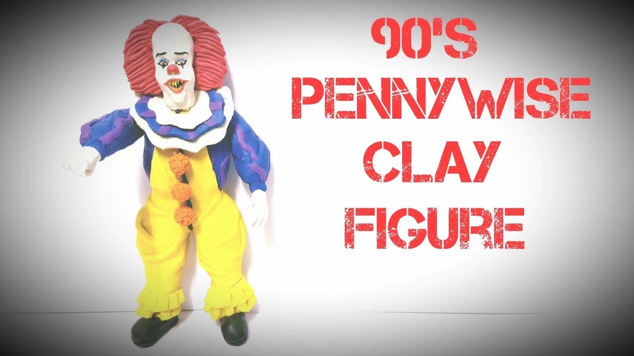 COMO HACER A PENNYWISE DE LOS 90' "ESO". HOW TO MAKE 90's PENNYWISE CLAY FIGURE "IT"
