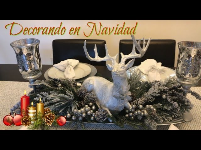 Decoracion de Navidad.Ideas como decorar la mesa del Comedor en christmas.DIY. christmas