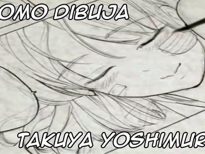 El Mangaka Takuya Yoshimura te Enseña a Dibujar Manga en Youtube