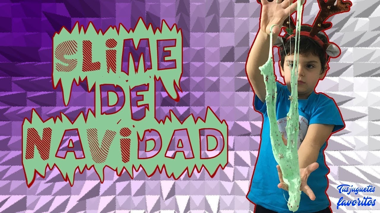 SLIME DE NAVIDAD CON ESTRELLAS | TUS JUGUETES FAVORITOS
