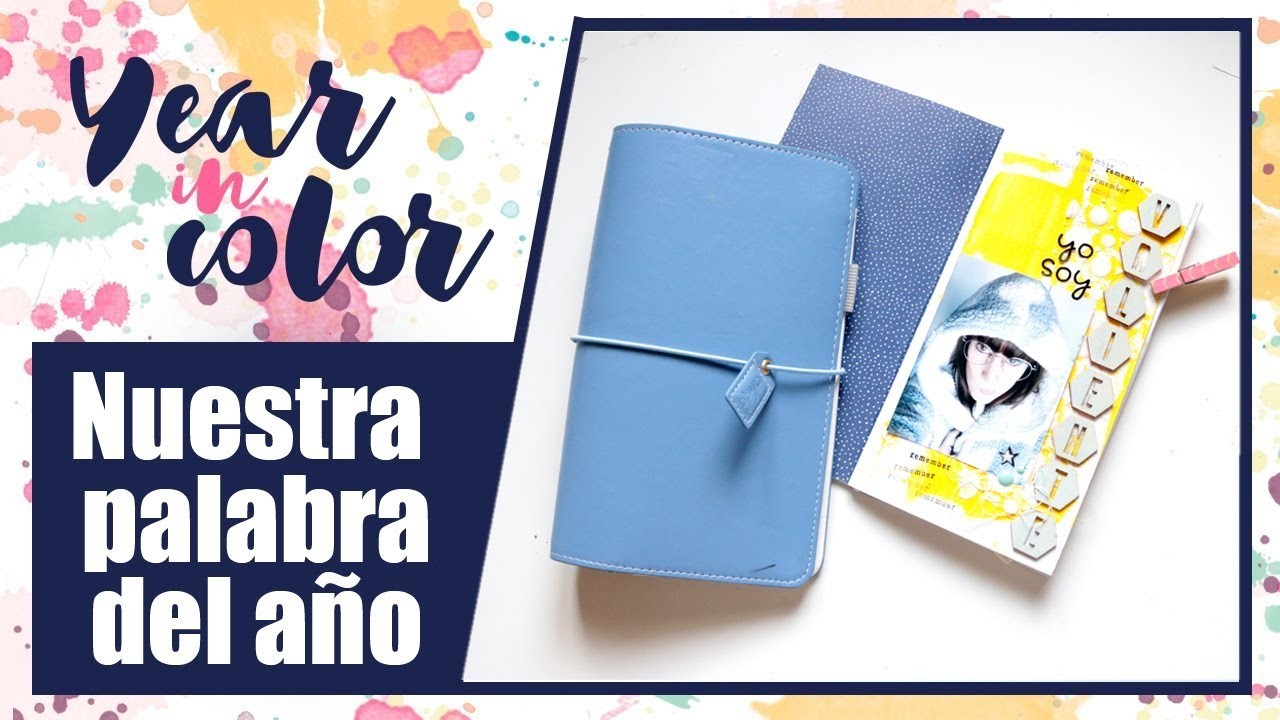 Year in color: Nuestra palabra del año. Tutorial Creación de cuadernos.