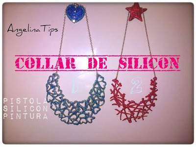 ♔Collar de Silicon Rápido y Fácil Nro 1♔DIY