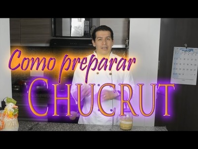 Como preparar Chucrut (probiotico), Dr Javier E Moreno