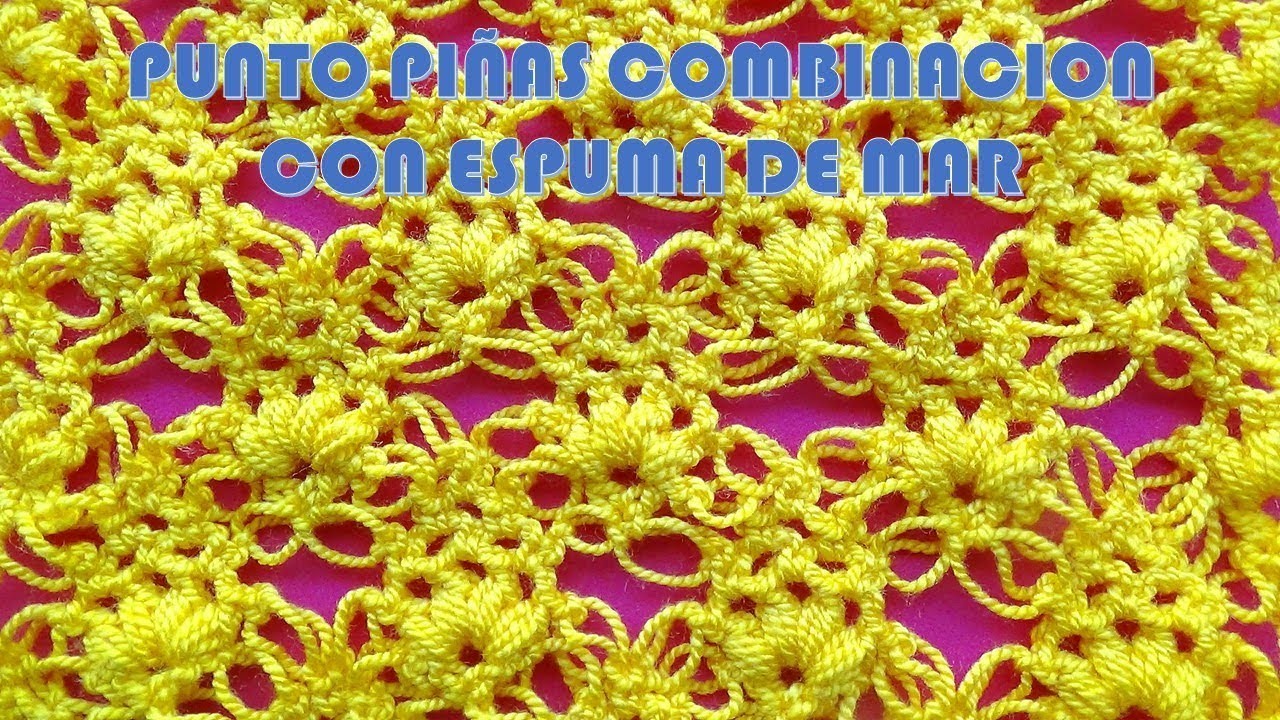 Punto a Crochet PIÑAS COMBINACIÓN CON ESPUMA DE MAR paso paso para BLUSAS Y CHALECOS