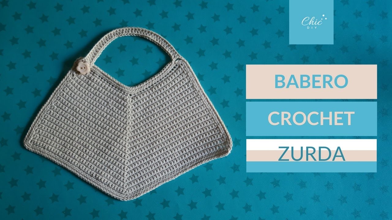 BABERO BEBÉ | CROCHET | ZURDA | CHIC DIY