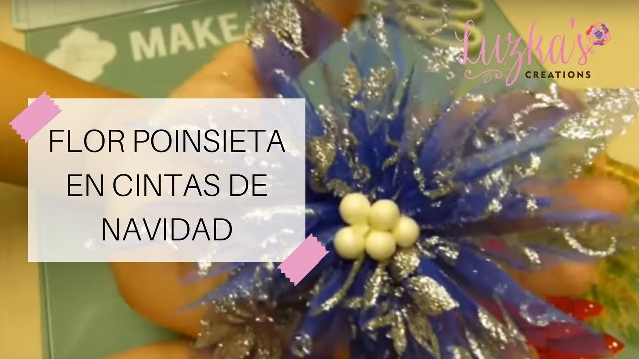 Flor POINSIETA en cintas de navidad | Luzka's Creations ✿