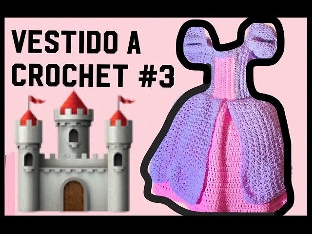 Princesa Sofia Vestido a crochet ( #3)Tejiendo con Erica.!!