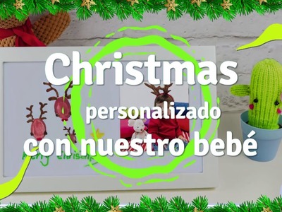 Christmas personalizado con mi bebé