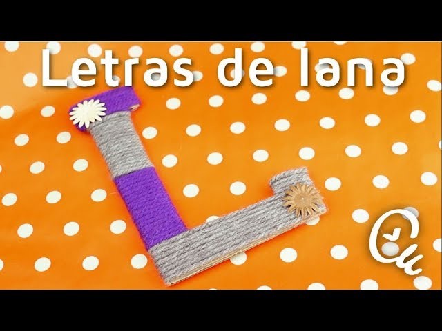 Cómo hacer letras con cartón y lana | facilisimo.com