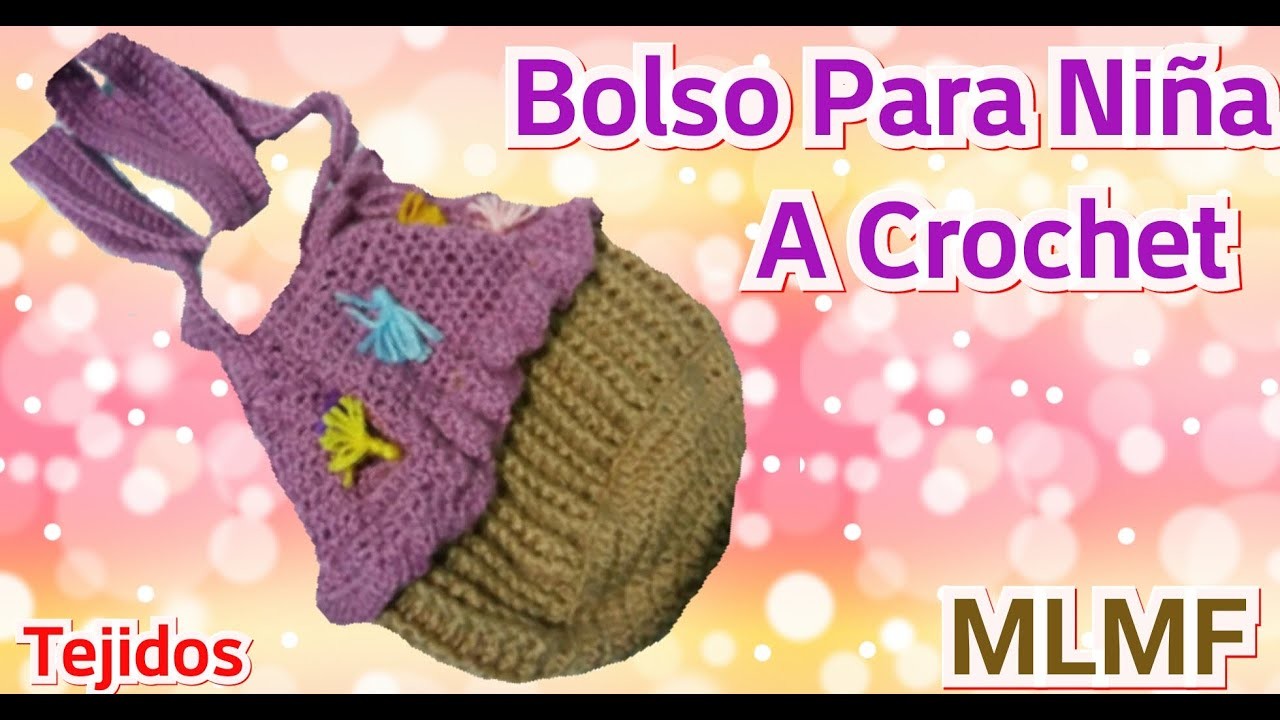 Crochet: Bolso Para Niña - Manualidades La Manita Felíz