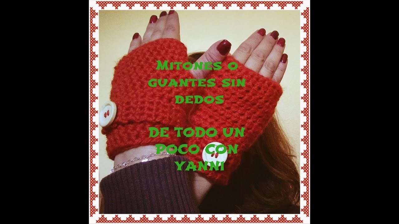 Mitones o guantes sin dedos tejidos a crochet paso a paso y muy fácil