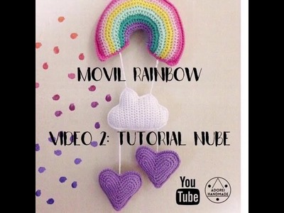 MÓVIL RAINBOW- VIDEO 2: Nube tejida al crochet