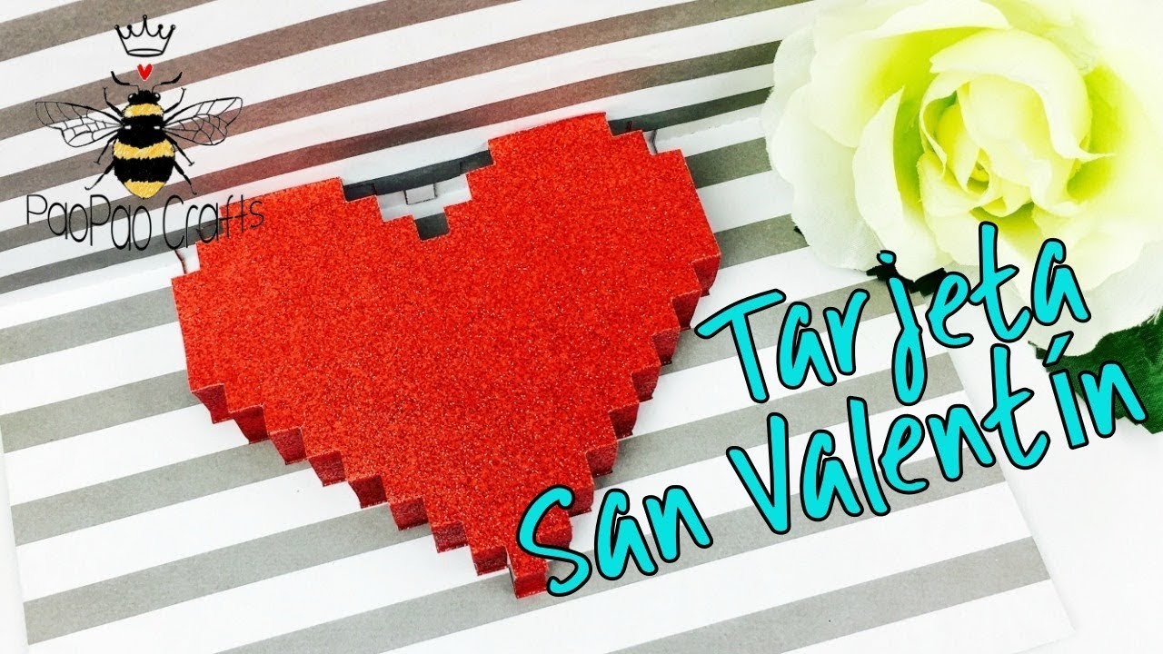 Tarjeta Corazón 3D | Regalo para San Valentín | Moldes GRATIS | Valentine's Day Greeting Card ????
