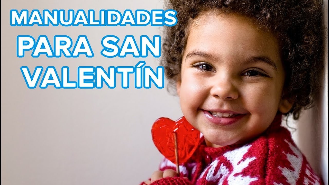 7 Manualidades para San Valentín  | Día de los enamorados con niños