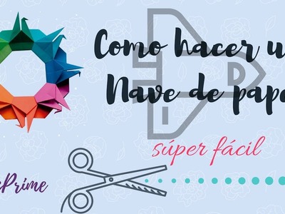 Cómo hacer nave de papel - súper fácil | Nave espacial | Origami | Manualidades para niños