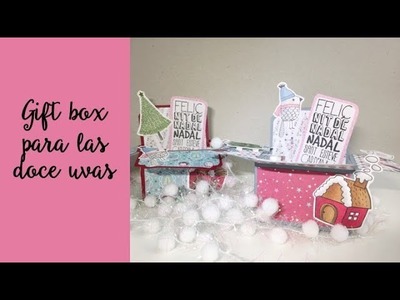 Gift box para las 12 uvas - Una presentación bonita - Scrapbooking tutorial