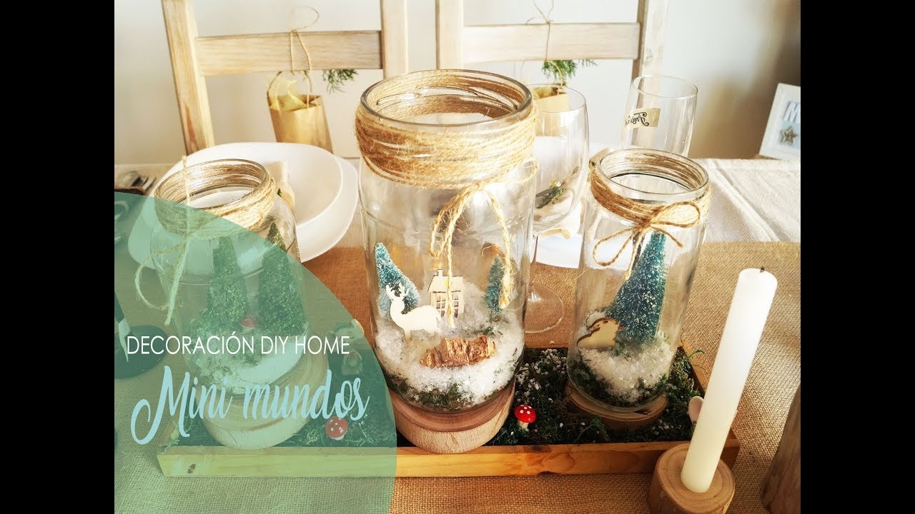 Manualidades: Mini mundos DIY | decorar tu casa reciclando tarros de cristal