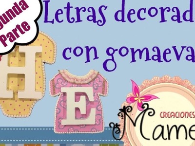 2ª Parte Cuadro infantil de letras decorado con gomaeva Creaciones Mamen