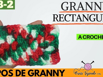 Aprende a tejer Granny Rectangular a Crochet | Tipos de Granny | Granny numero 3-2