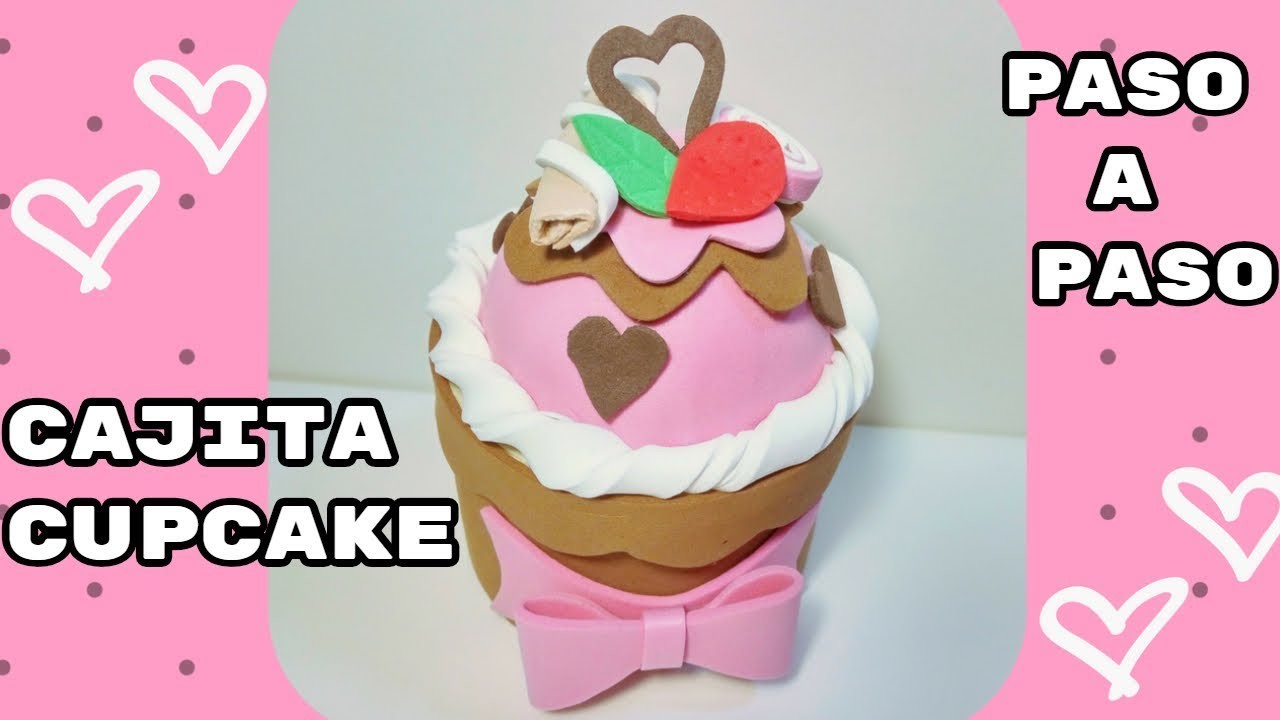 Cajita Cupcake en Goma eva -Ideas para San Valentín