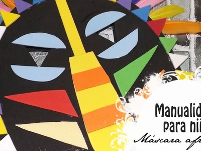 Carnaval 2018: máscara africana con goma eva - Manualidades para niños || Craft & Roll ????