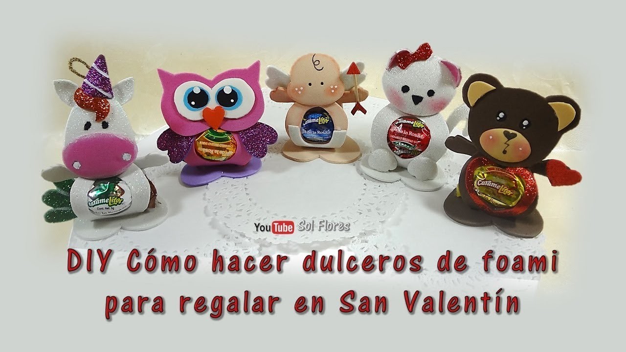 DIY Cómo hacer dulceros de foami para regalar en San Valentín