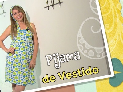 DIY Pijama de Vestido   dress pajamas- Omaira tv
