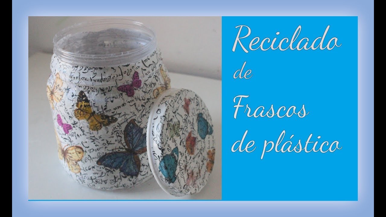 Reciclado de frascos de plástico con decoupage - Regalo para San Valentín - DIY - Tutorial