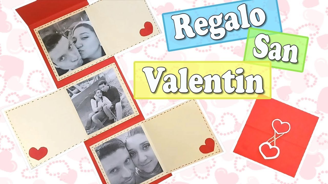 REGALO DE SAN VALENTIN - TARJETA DE SAN VALENTIN - DIy San Valentin- Paito