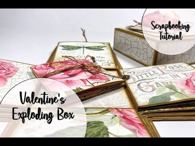 Scrapbooking - Valentine's Exploding Box Tutorial