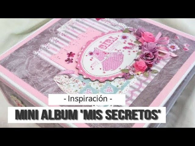 ALBUM INFANTIL 'MIS SECRETOS' (COLABORACION CON CUQUICOSAS) - INSPIRACION | LLUNA NOVA SCRAP