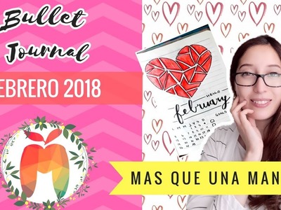 Bullet Journal Febrero 2018 | Ideas en Español | Chile | In the Summer | Mas que una Manzana