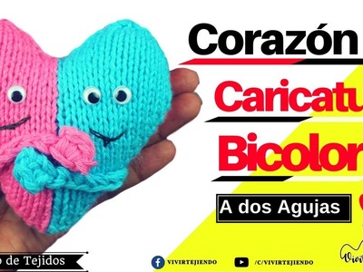 Corazón de caricatura bicolor a dos agujas | tejidos por el día del amor | vivirtejiendo.com