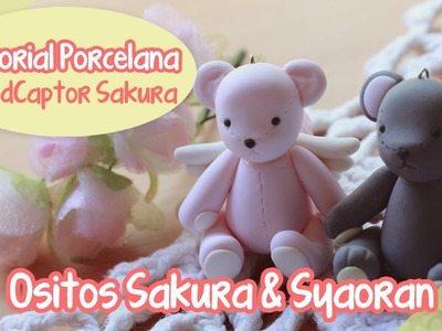 Tutorial porcelana: Ositos Sakura & Syaoran ????????❤️